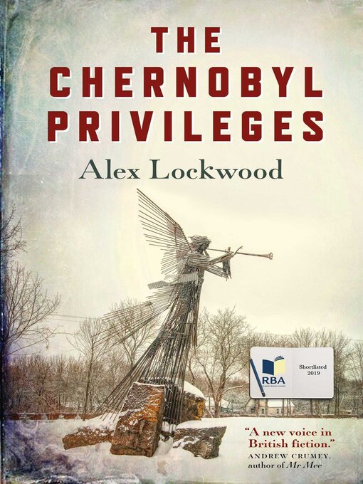 Title details for The Chernobyl Privileges by Alex Lockwood - Available